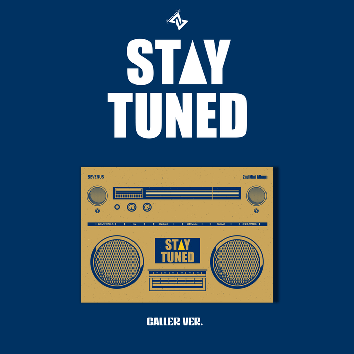 SEVENUS - 2nd mini [STAY TUNED] (Caller VER.) - Kpop Album | Kool Seoul - Buy Kpop Albums Online